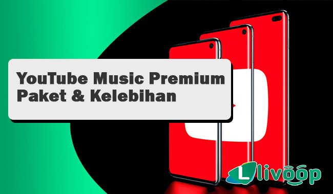 YouTube Music Premium: Paket, Kelebihan, Dan Cara Menggunakannya